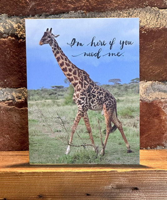 "I'm Here If You Need Me" Note Card