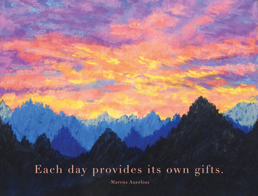 "Each Day Provides Its Own Gifts" Note Card